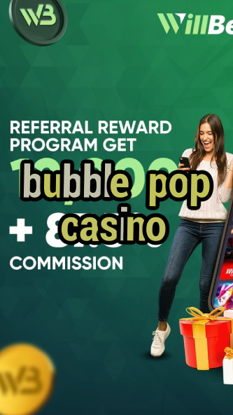 bubble pop casino-cashcasinohours.igamblinglist.com