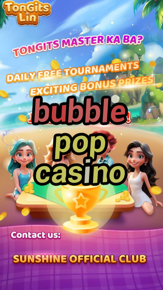 bubble pop casino-cashcasinohours.igamblinglist.com